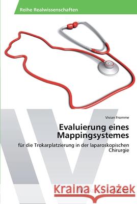 Evaluierung eines Mappingsystemes Fromme, Vivian 9783639434712 AV Akademikerverlag