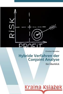 Hybride Verfahren der Conjoint Analyse Horneber, Christian 9783639440645 AV Akademikerverlag