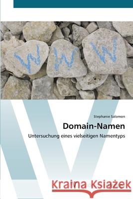 Domain-Namen Salomon, Stephanie 9783639442441 AV Akademikerverlag