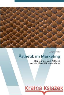 Ästhetik im Marketing Rümmler, Arne 9783639443981
