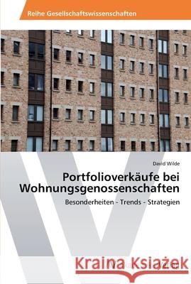 Portfolioverkäufe bei Wohnungsgenossenschaften Wilde, David 9783639446098 AV Akademikerverlag