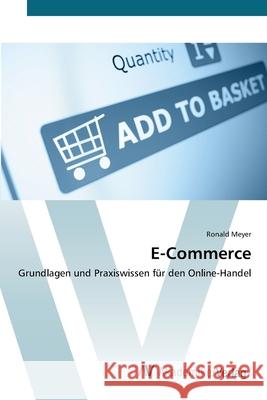 E-Commerce Meyer, Ronald 9783639447262