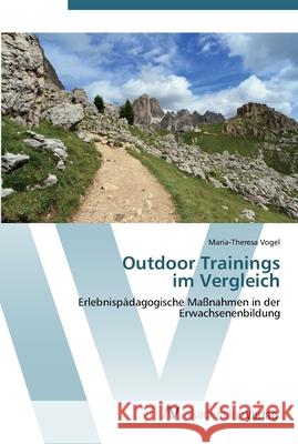 Outdoor Trainings im Vergleich Vogel, Maria-Theresa 9783639448047