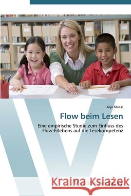 Flow beim Lesen Maass, Asja 9783639451733