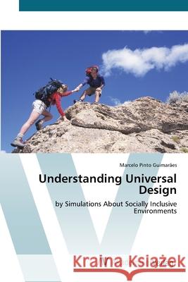 Understanding Universal Design Guimarães, Marcelo Pinto 9783639452457