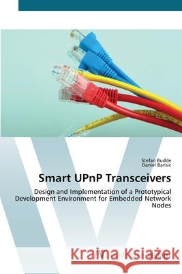 Smart UPnP Transceivers Budde, Stefan 9783639454727