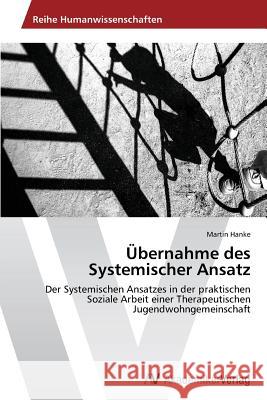 Übernahme des Systemischer Ansatz Hanke Martin 9783639455649