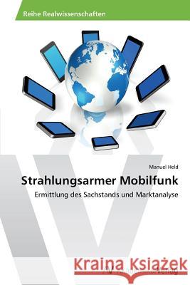 Strahlungsarmer Mobilfunk Held Manuel 9783639457728