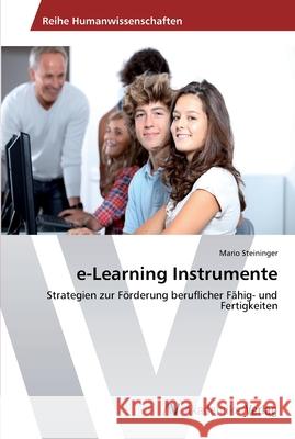 e-Learning Instrumente Steininger, Mario 9783639459425