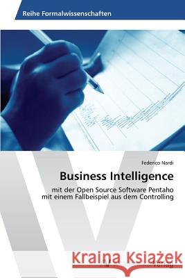 Business Intelligence Nardi Federico 9783639463309 AV Akademikerverlag