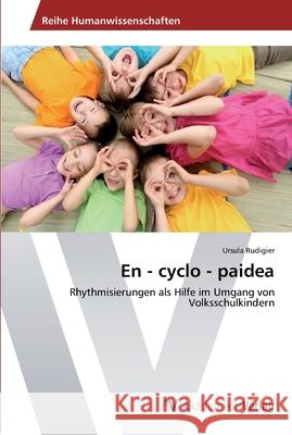 En - cyclo - paidea Rudigier, Ursula 9783639464641