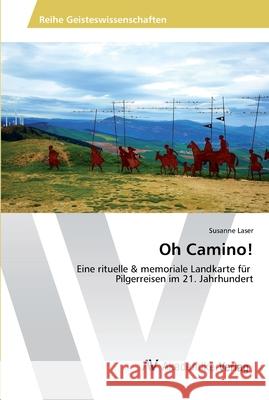 Oh Camino! Laser, Susanne 9783639465600