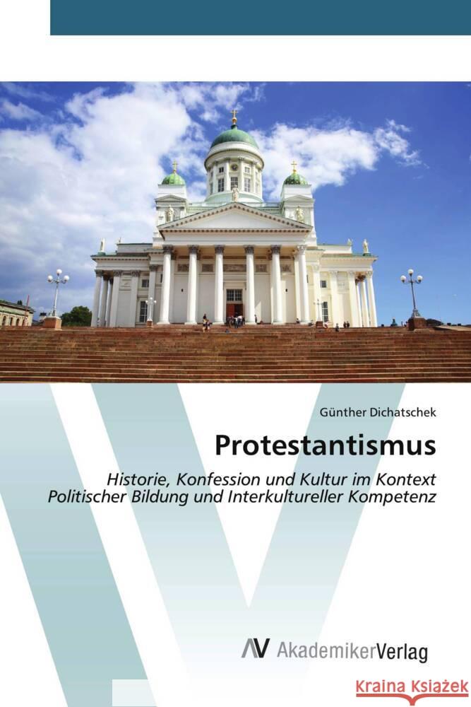 Protestantismus Dichatschek, Günther 9783639467598