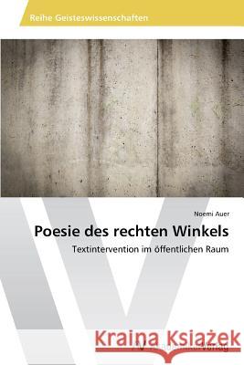 Poesie Des Rechten Winkels Auer Noemi 9783639469738