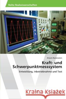 Kraft- und Schwerpunktmesssystem Raizenstein, Artjom 9783639469844 AV Akademikerverlag