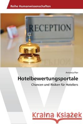 Hotelbewertungsportale Pier Antonia 9783639470390