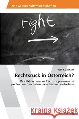 Rechtsruck in Osterreich? Baumann Joachim 9783639471205