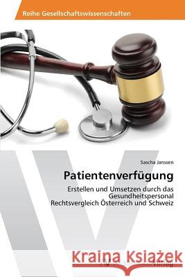 Patientenverfügung Janssen, Sascha 9783639472431