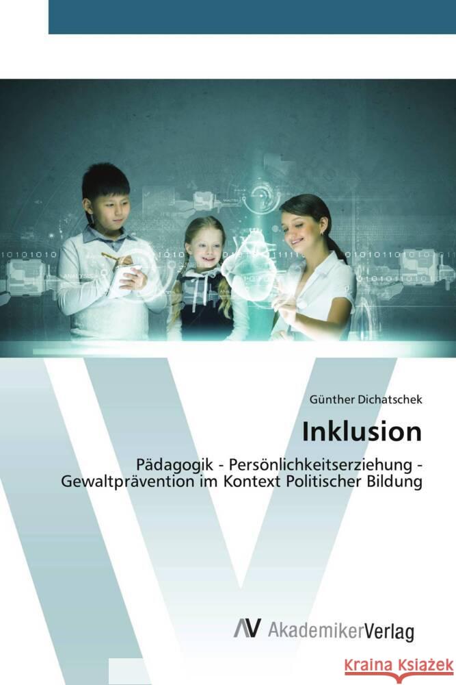 Inklusion Dichatschek, Günther 9783639474251 AV Akademikerverlag