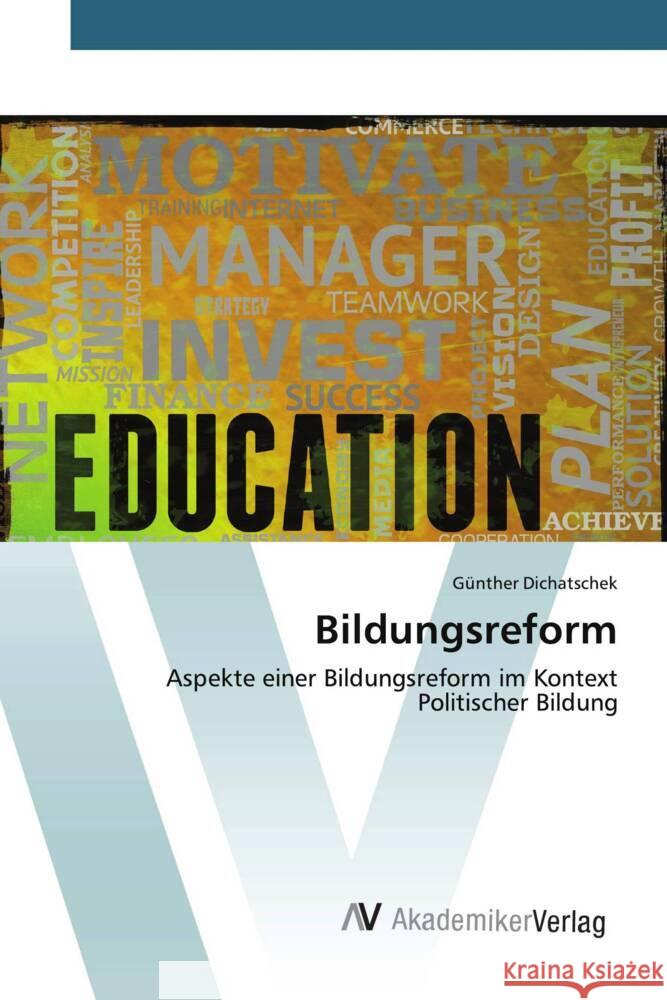 Bildungsreform Dichatschek, Günther 9783639475081