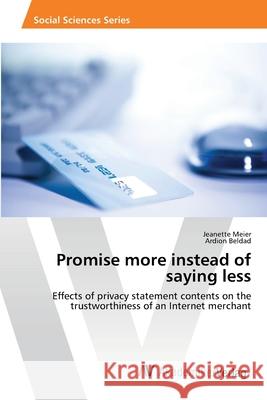 Promise more instead of saying less Meier, Jeanette 9783639477658