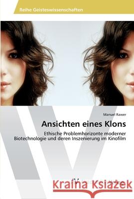 Ansichten eines Klons Rawer, Manuel 9783639478990 AV Akademikerverlag