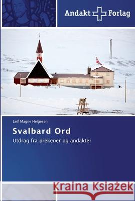 Svalbard Ord Helgesen, Leif Magne 9783639480122