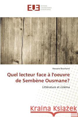 Quel Lecteur Face À Loeuvre de Sembène Ousmane? Bourhane-H 9783639481303 Editions Universitaires Europeennes