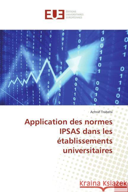 Application des normes IPSAS dans les établissements universitaires Trabelsi, Achraf 9783639482119