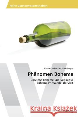 Phanomen Boheme Ehrenberger Richard Heinz Karl 9783639485776