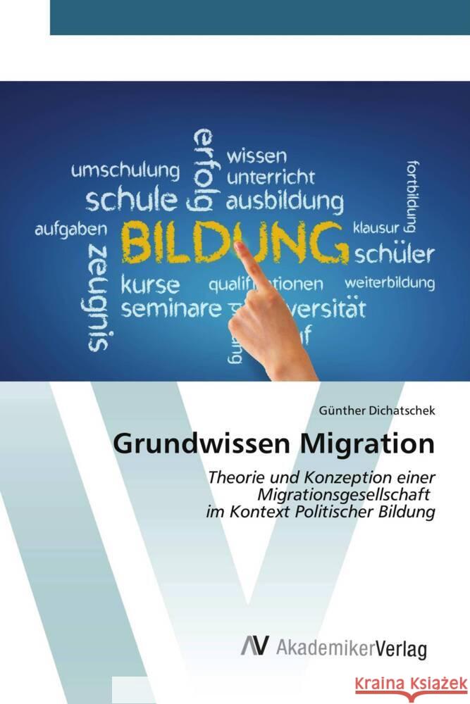Grundwissen Migration Dichatschek, Günther 9783639486964 AV Akademikerverlag