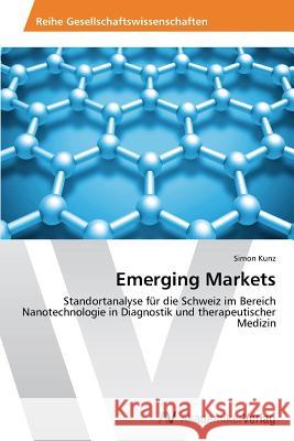 Emerging Markets Kunz Simon 9783639487237 AV Akademikerverlag