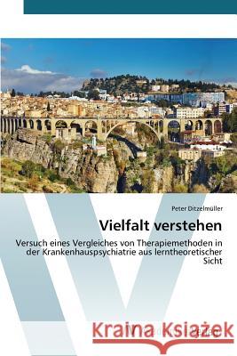 Vielfalt verstehen Ditzelmüller Peter 9783639488029