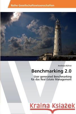 Benchmarking 2.0 Andreas Kühne 9783639488135