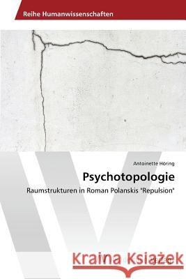 Psychotopologie Höring Antoinette 9783639488593