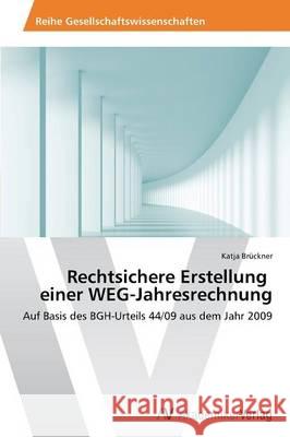 Rechtsichere Erstellung einer WEG-Jahresrechnung Brückner, Katja 9783639489477 AV Akademikerverlag