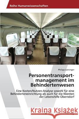 Personentransport-management im Behindertenwesen Leininger, Philipp 9783639492200