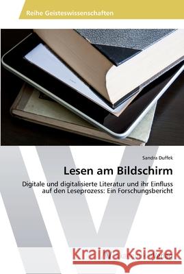 Lesen am Bildschirm Duffek, Sandra 9783639492309