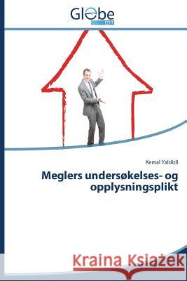 Meglers undersøkelses- og opplysningsplikt Yaldizli Kemal 9783639495300 Globeedit