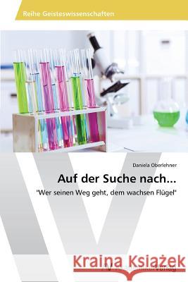 Auf Der Suche Nach... Oberlehner Daniela   9783639495522 AV Akademikerverlag