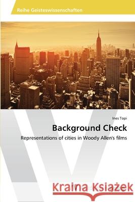 Background Check Topi, Ines 9783639496284 AV Akademikerverlag