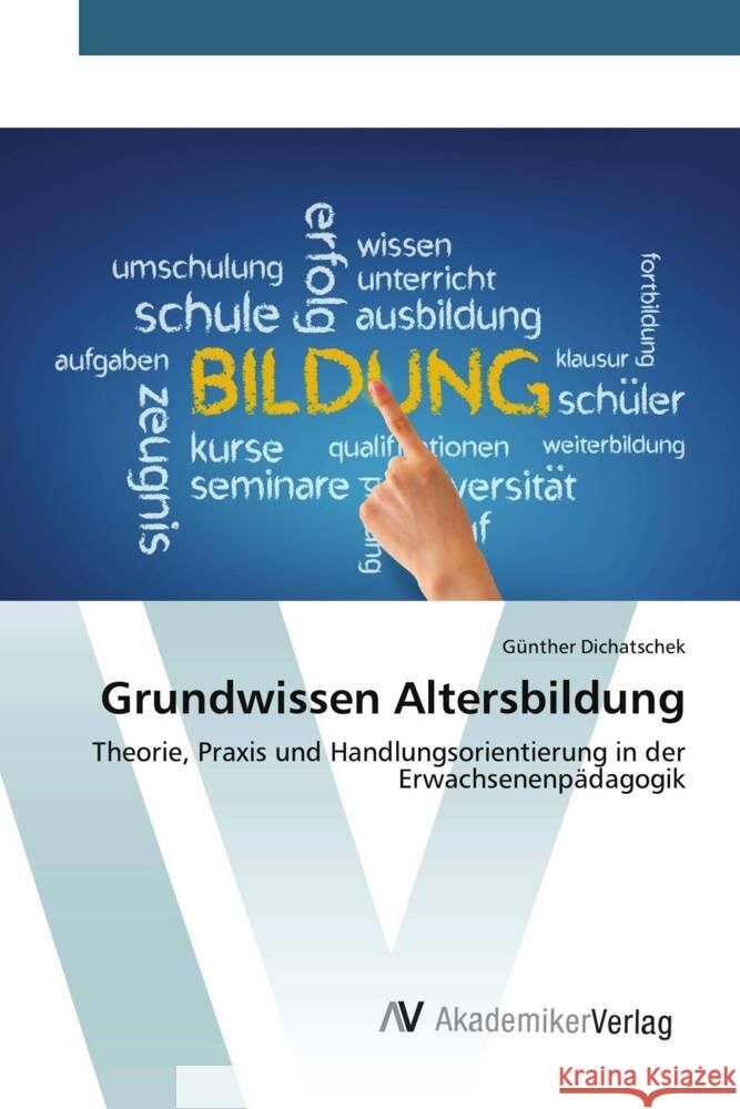 Grundwissen Altersbildung Dichatschek, Günther 9783639499322