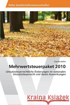 Mehrwertsteuerpaket 2010 Koller Claudia 9783639499995