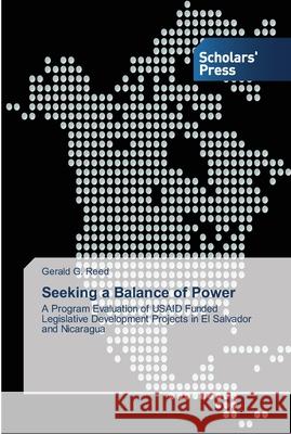 Seeking a Balance of Power Reed, Gerald G. 9783639510782
