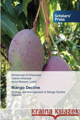 Mango Decline Khanzada, Muhammad Ali 9783639513516 Scholar's Press