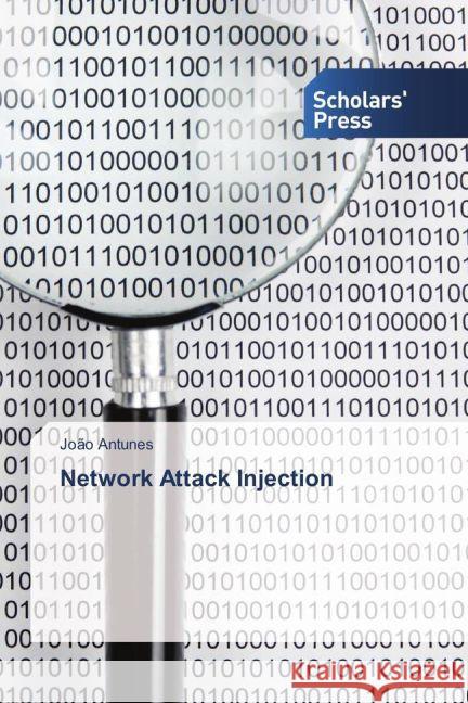 Network Attack Injection Antunes, João 9783639513677