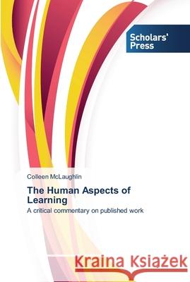 The Human Aspects of Learning McLaughlin, Colleen 9783639514087
