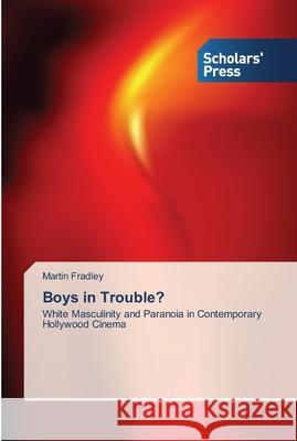 Boys in Trouble? Fradley, Martin 9783639514568