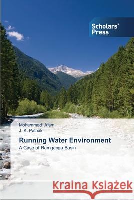 Running Water Environment Alam, Mohammad 9783639516524 Scholar's Press