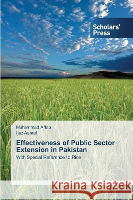 Effectiveness of Public Sector Extension in Pakistan Aftab Muhammad                           Ashraf Ijaz 9783639517811